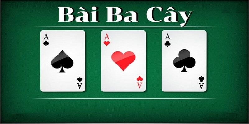 Đôi nét sợ bộ về game bài 3 cây hot nhất hiện nay 